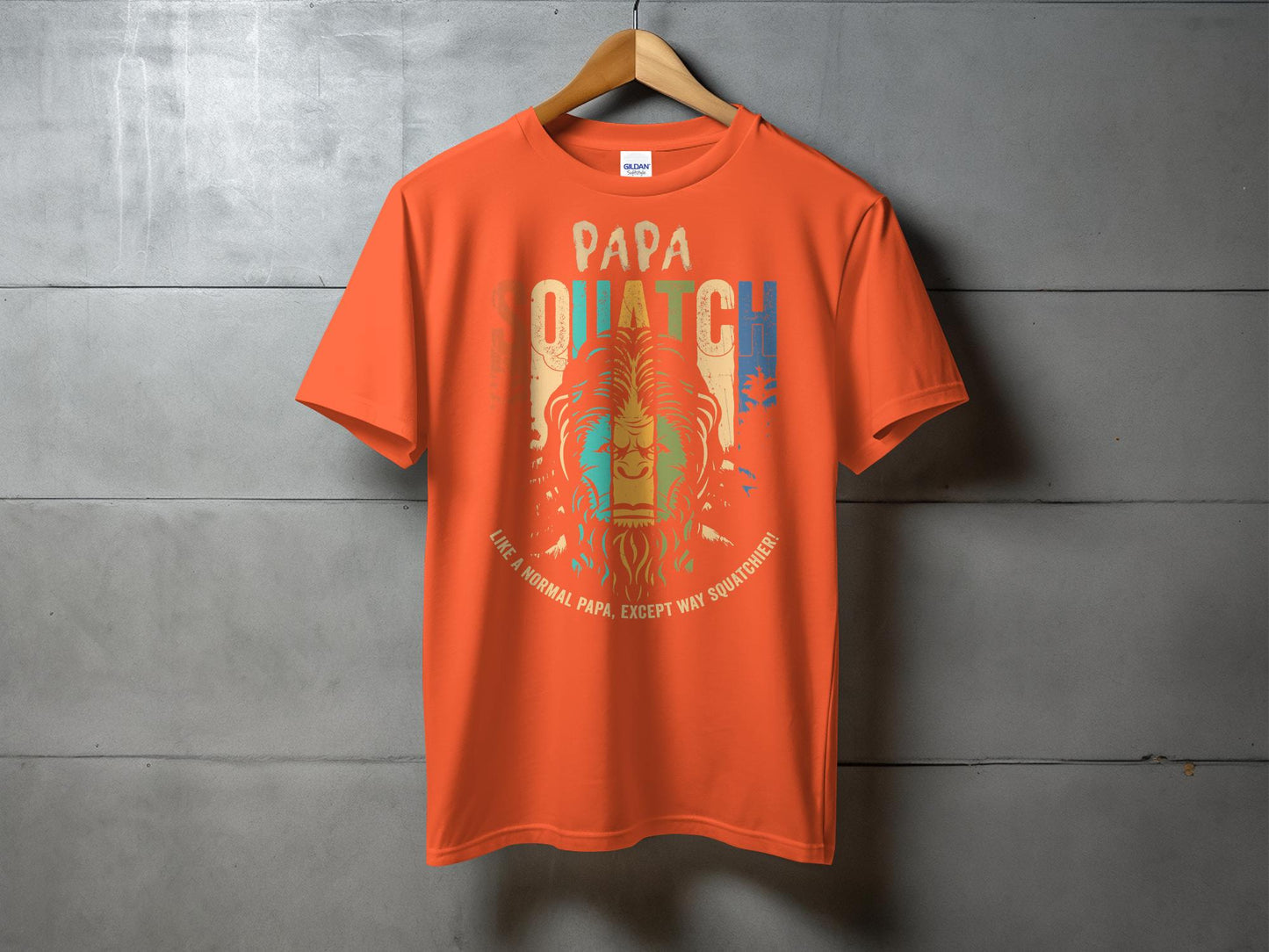 Papa Squatch Like A Normal Papa Except Way Squatchier T-Shirt