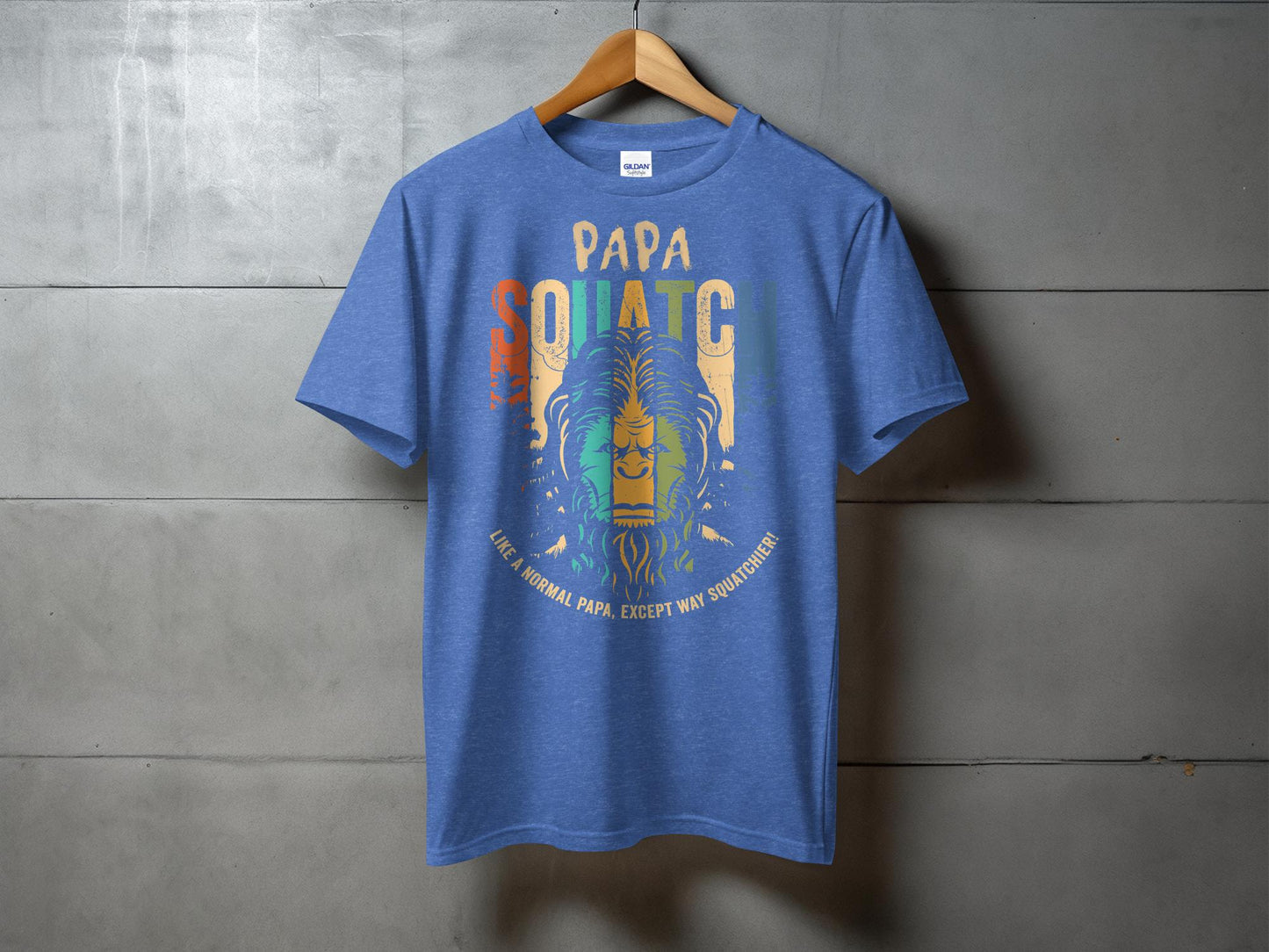 Papa Squatch Like A Normal Papa Except Way Squatchier T-Shirt